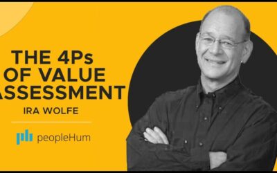 The 4 Ps of Value Assessment, featuring Ira Wolfe with PeopleHum