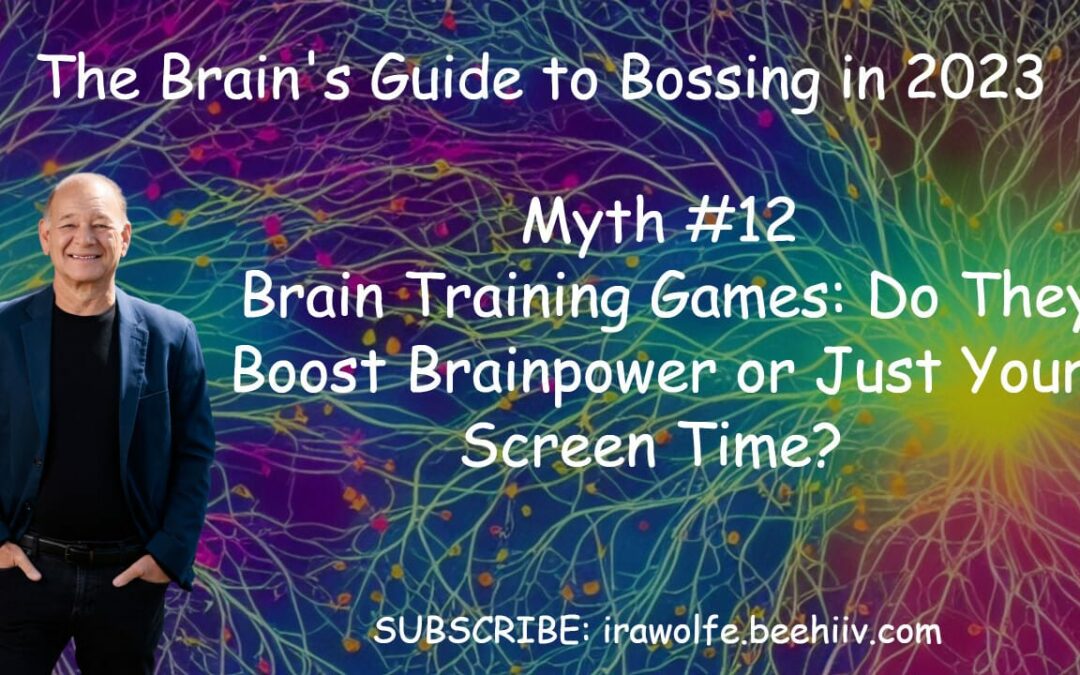 016. Brain Training Games: Do They Boost Brainpower or Just Your Screen Time?